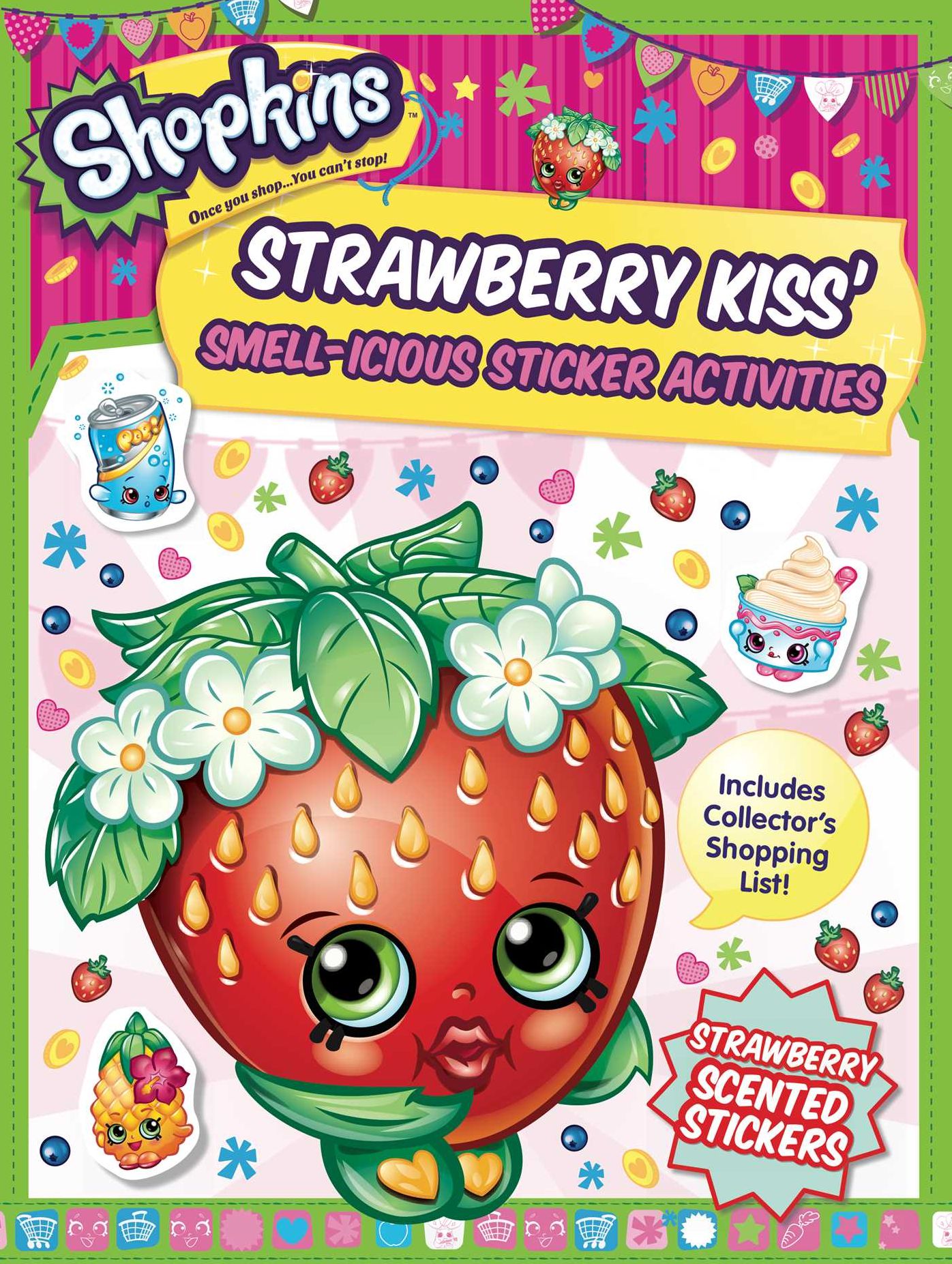 Shopkins Fruity Friends/Strawberry Kiss (Sticker and Activity Book)