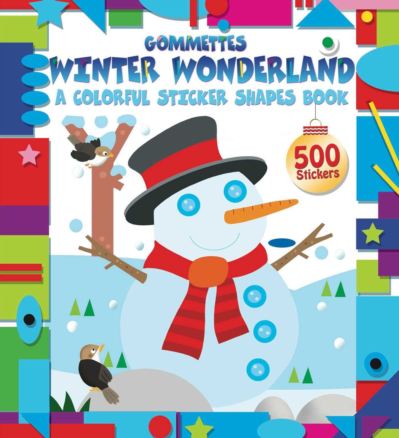 Winter Wonderland: A Colorful Sticker Shapes Book