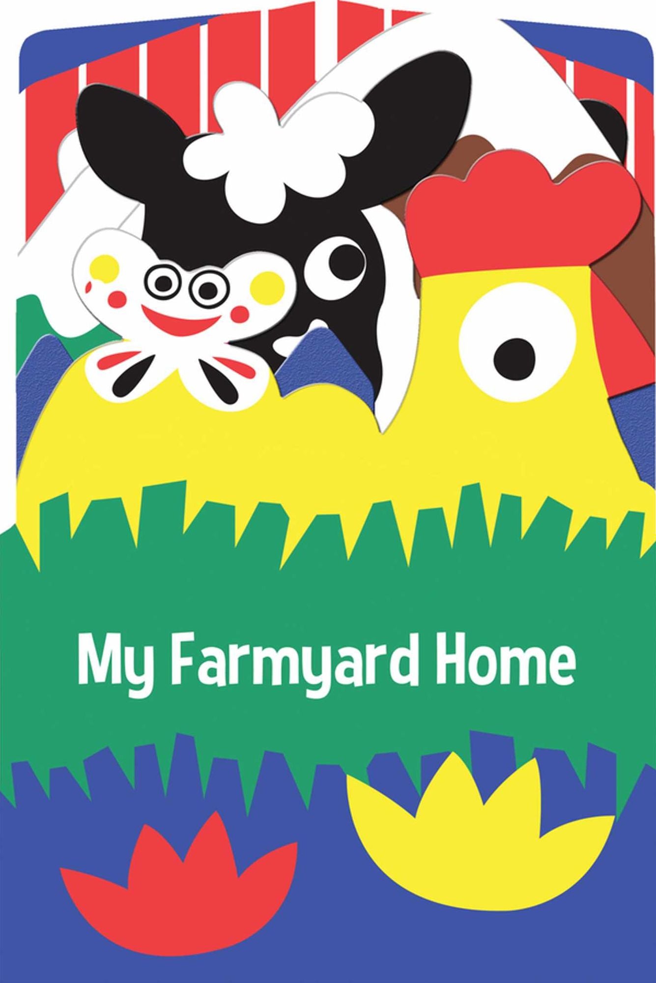 My Farmyard Home