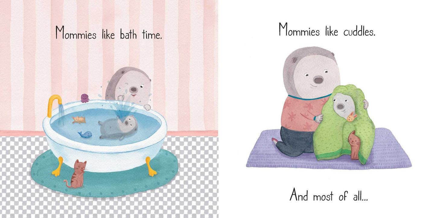 What Mommies Like