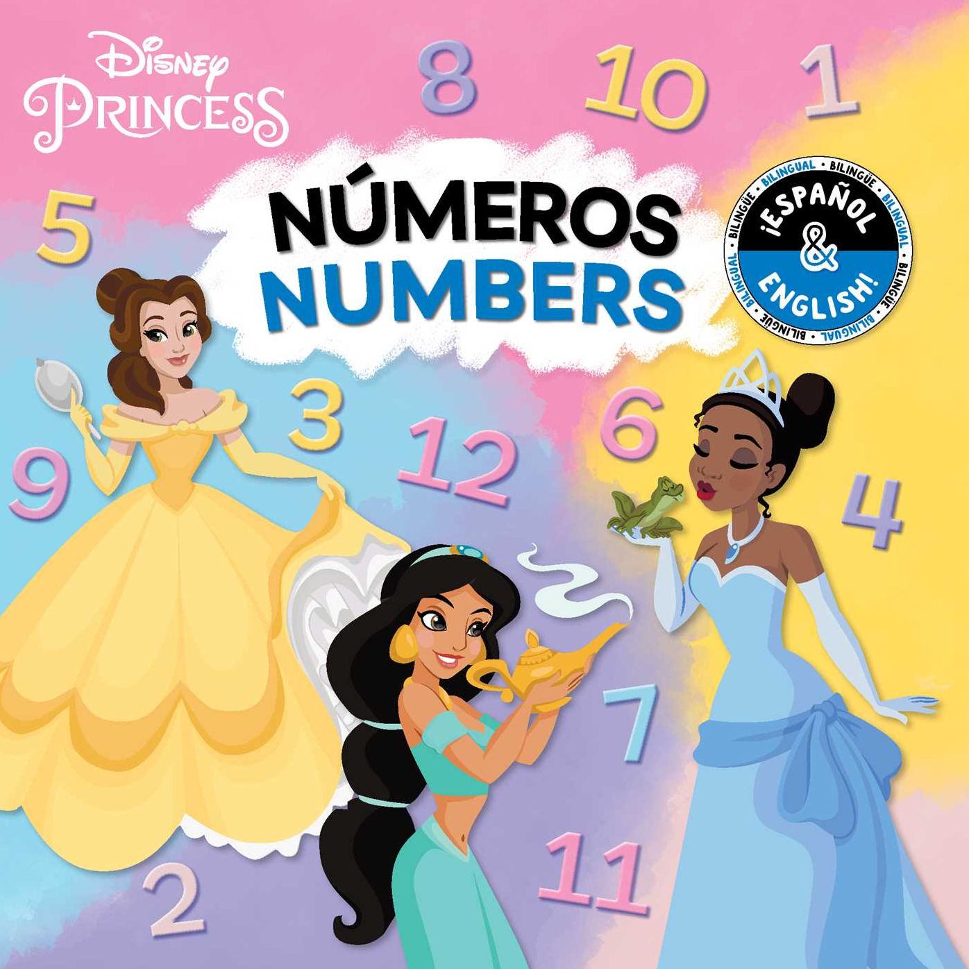 Numbers / Nï¿½meros (English-Spanish) (Disney Princess)