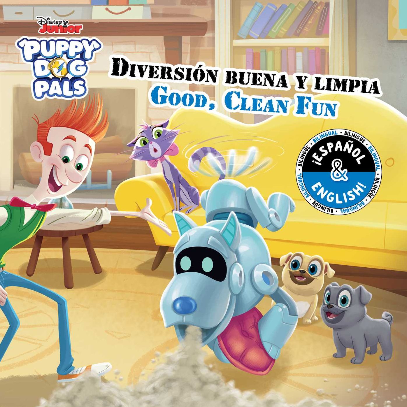 Good, Clean Fun / Diversiï¿½n buena y limpia (English-Spanish) (Disney Puppy Dog Pals)
