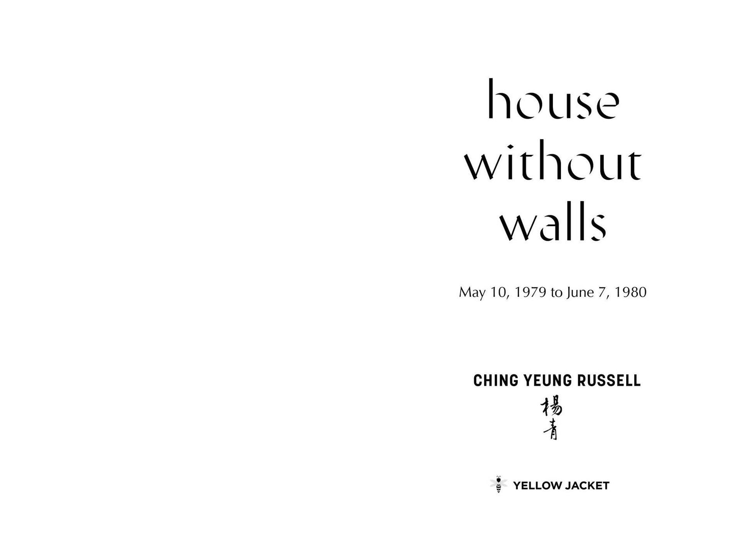 House Without Walls