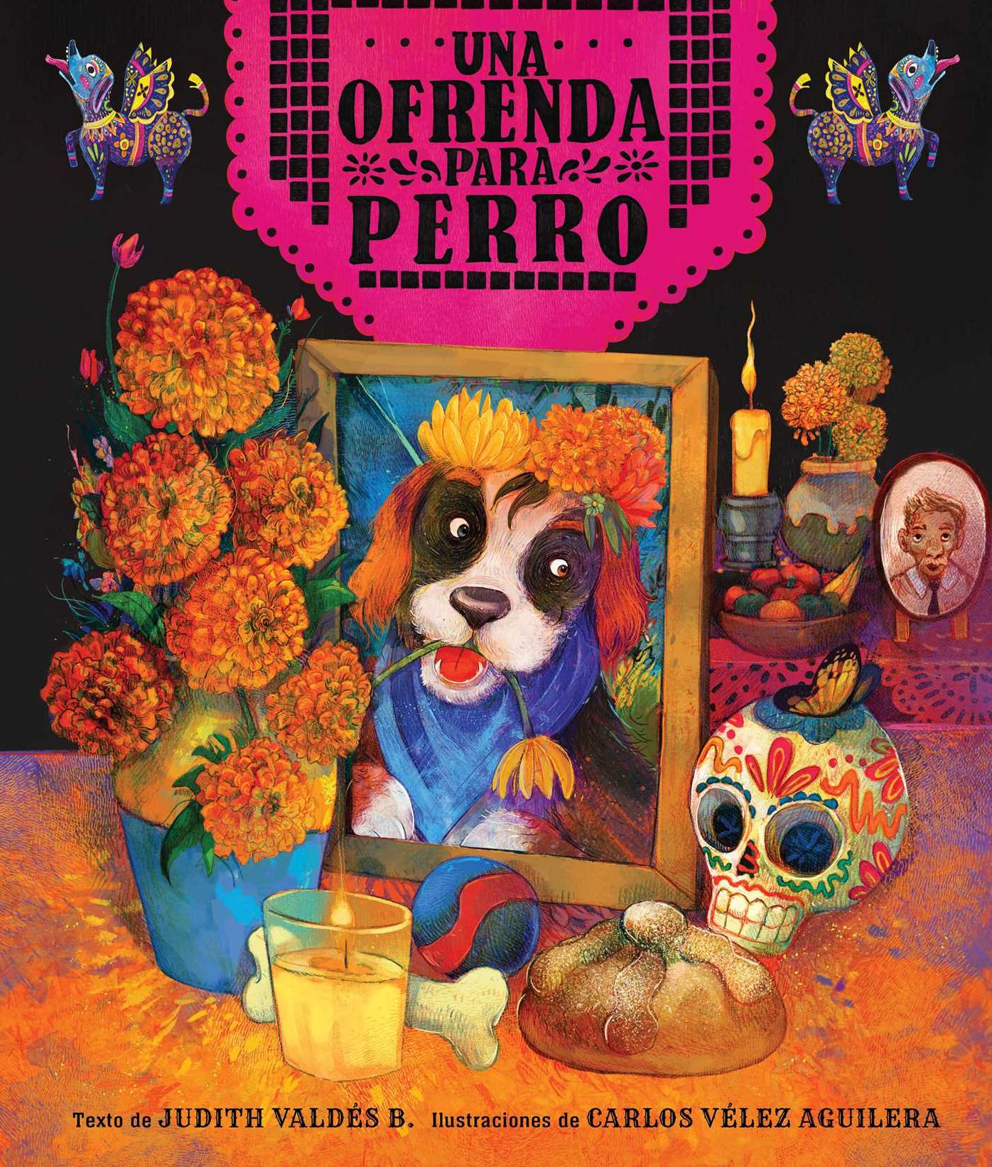 ofrenda para Perro (un libro ilustrado del DÃ¯Â¿Â½a de Muertos para niÃ¯Â¿Â½os) (An Ofrenda for Perro) (Spanish Edition)