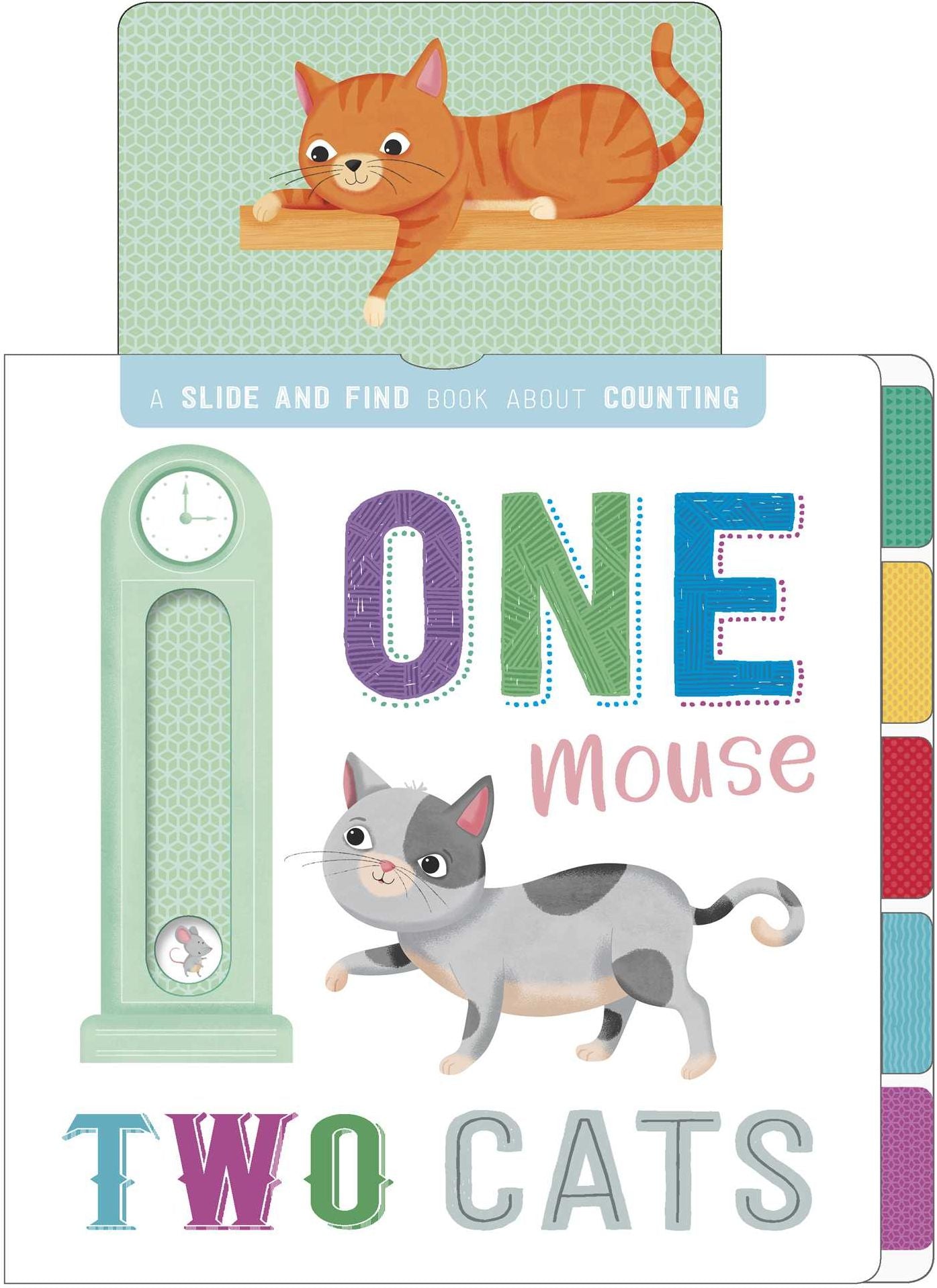 One Mouse, Two Cats: Slide-and-Seek Book