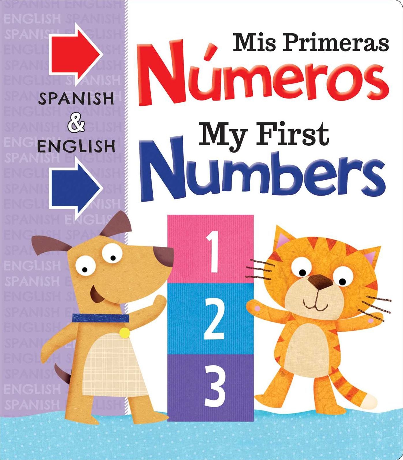 Mis Primeras Numeros My First Numbers: Bilingual Board Book