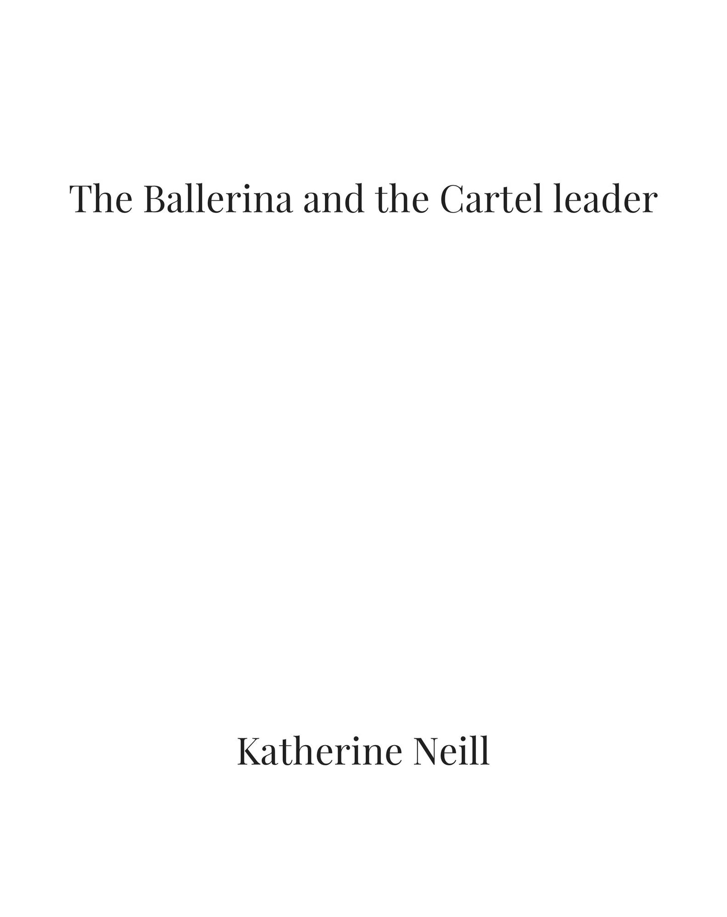 The Ballerina and the Cartel leader
