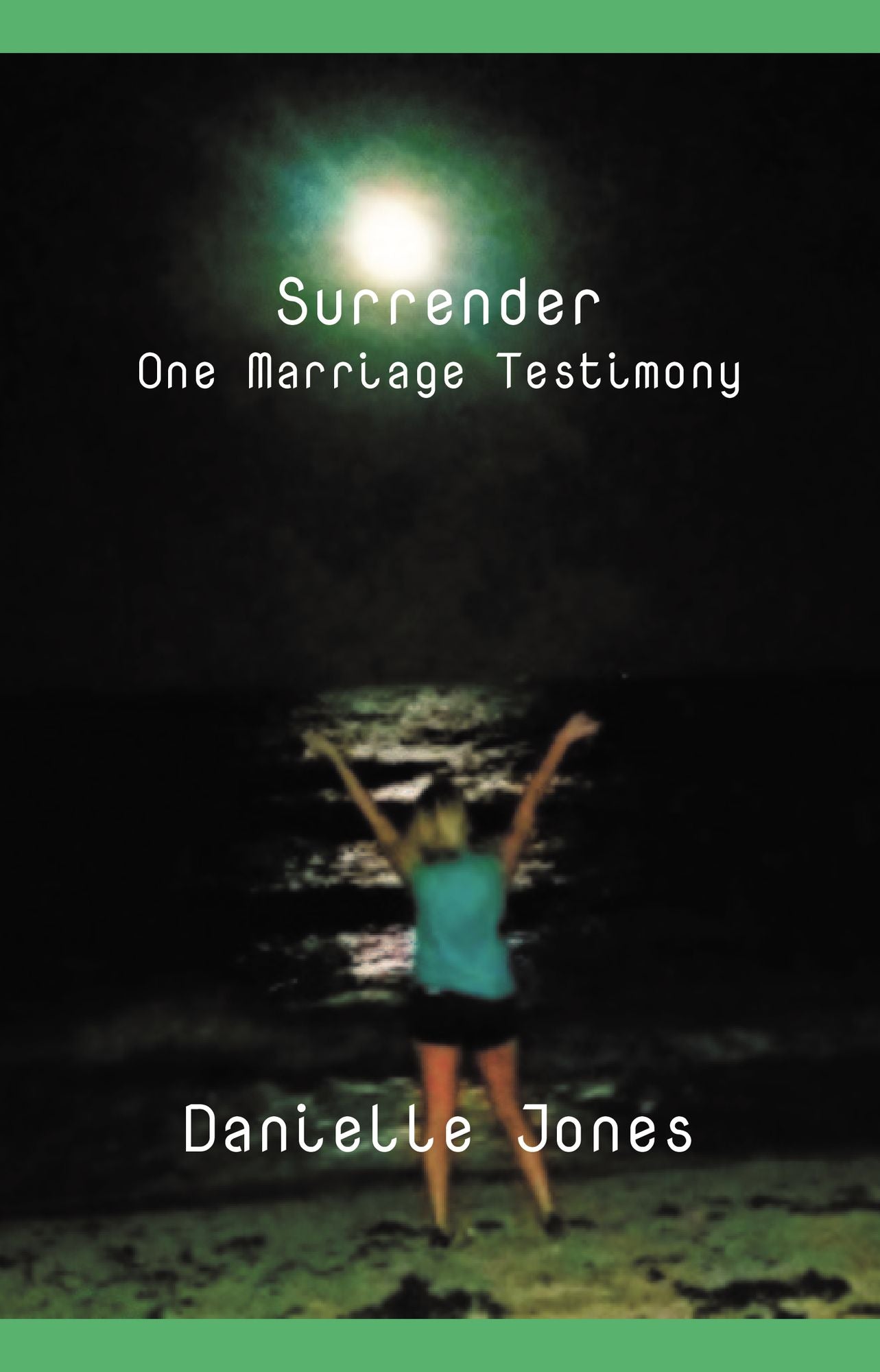Surrender: One Marriage Testimony
