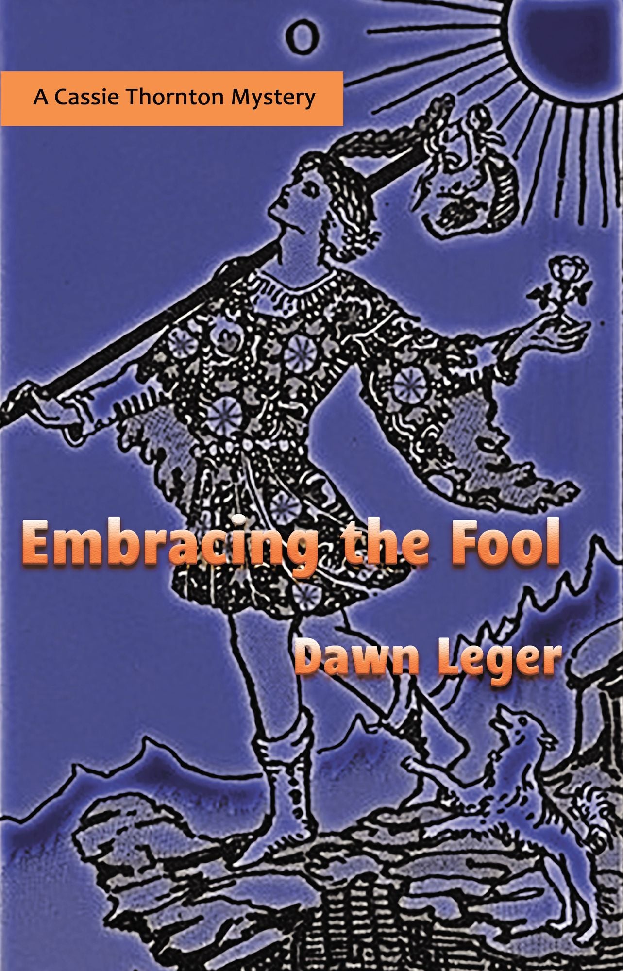 Embracing The Fool: A Cassie Thornton Mystery