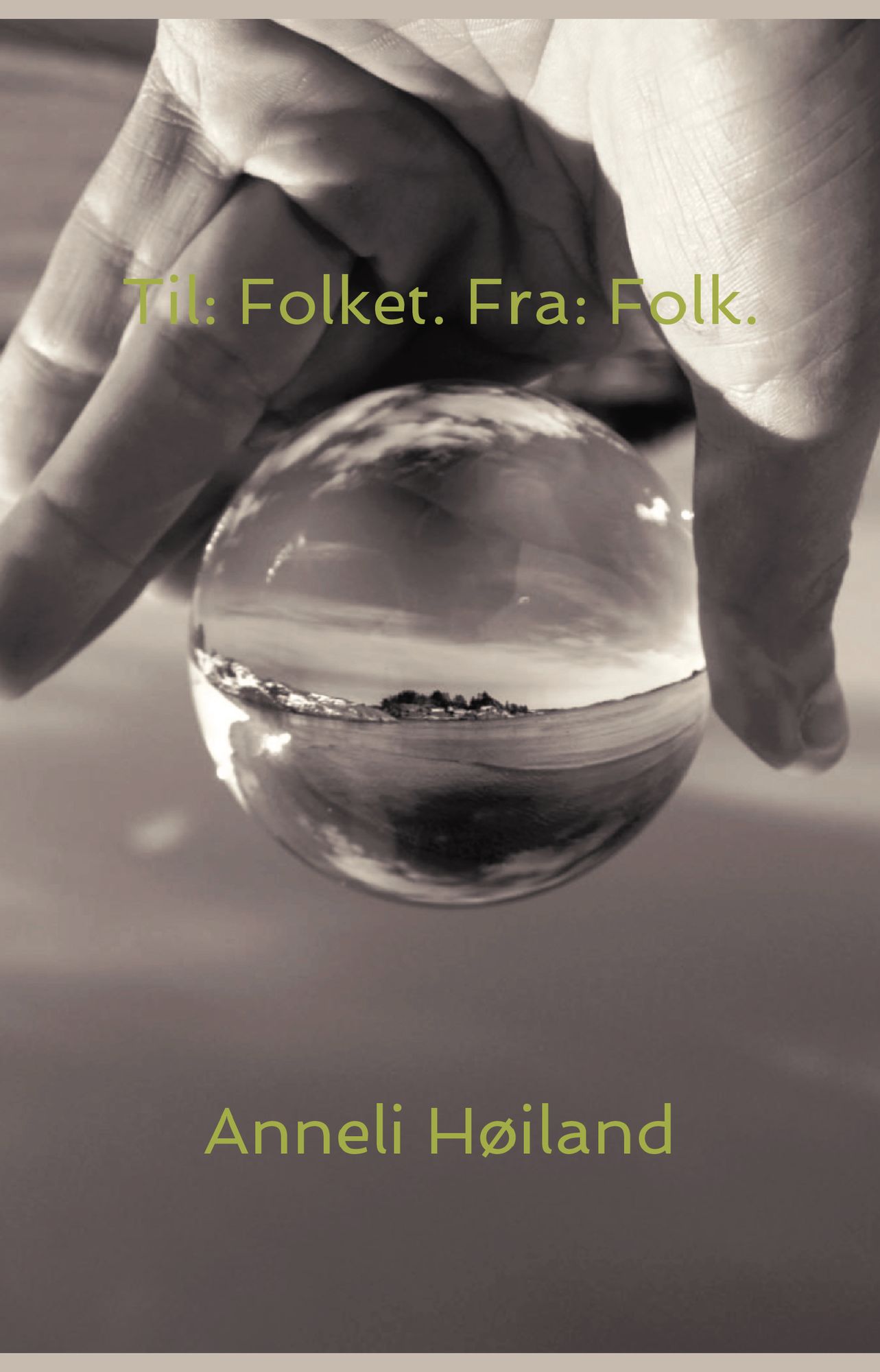 Til: Folket. Fra: Folk.