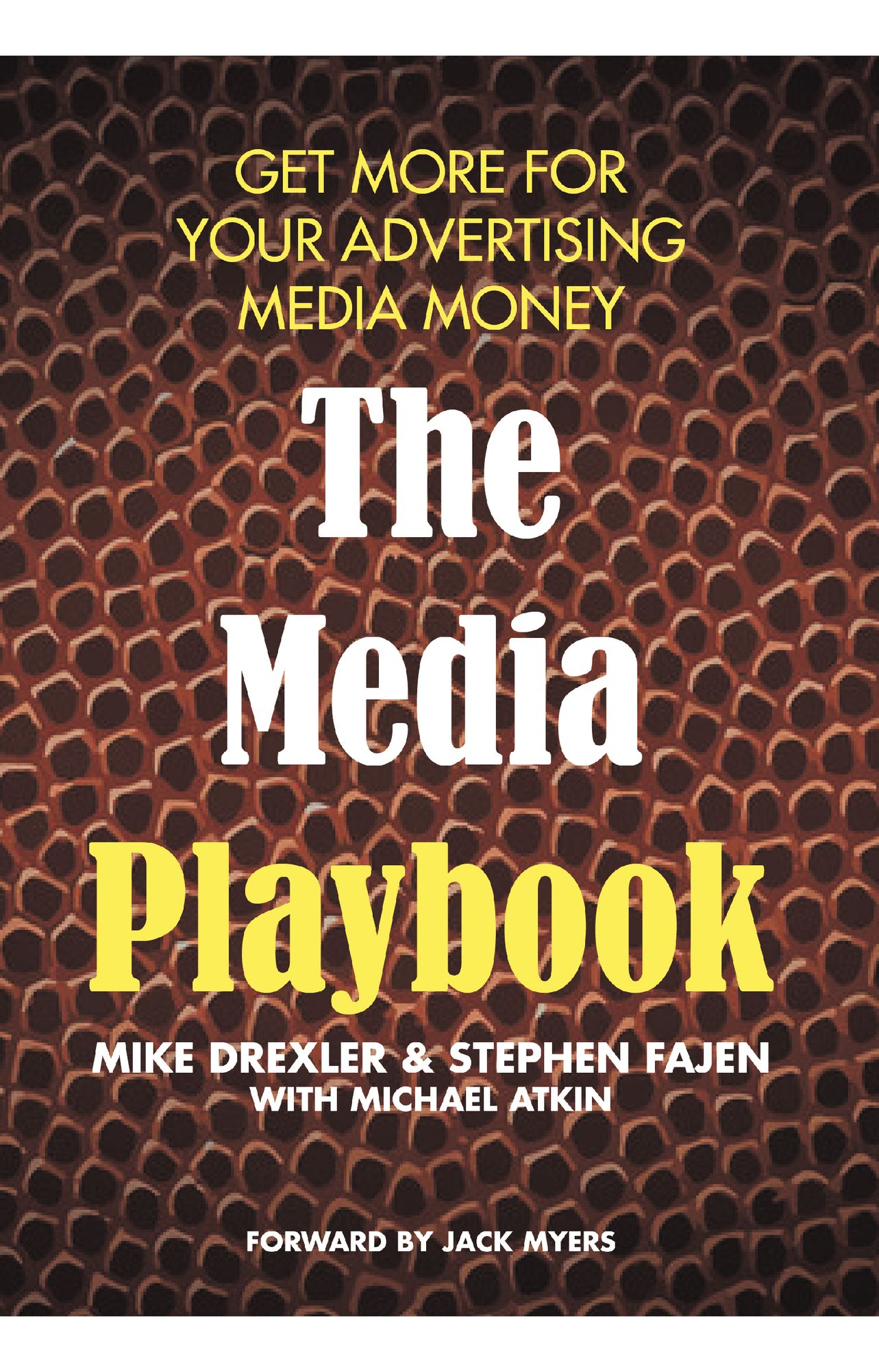 The Media Playbook: Get More For Your Advertising Media Money