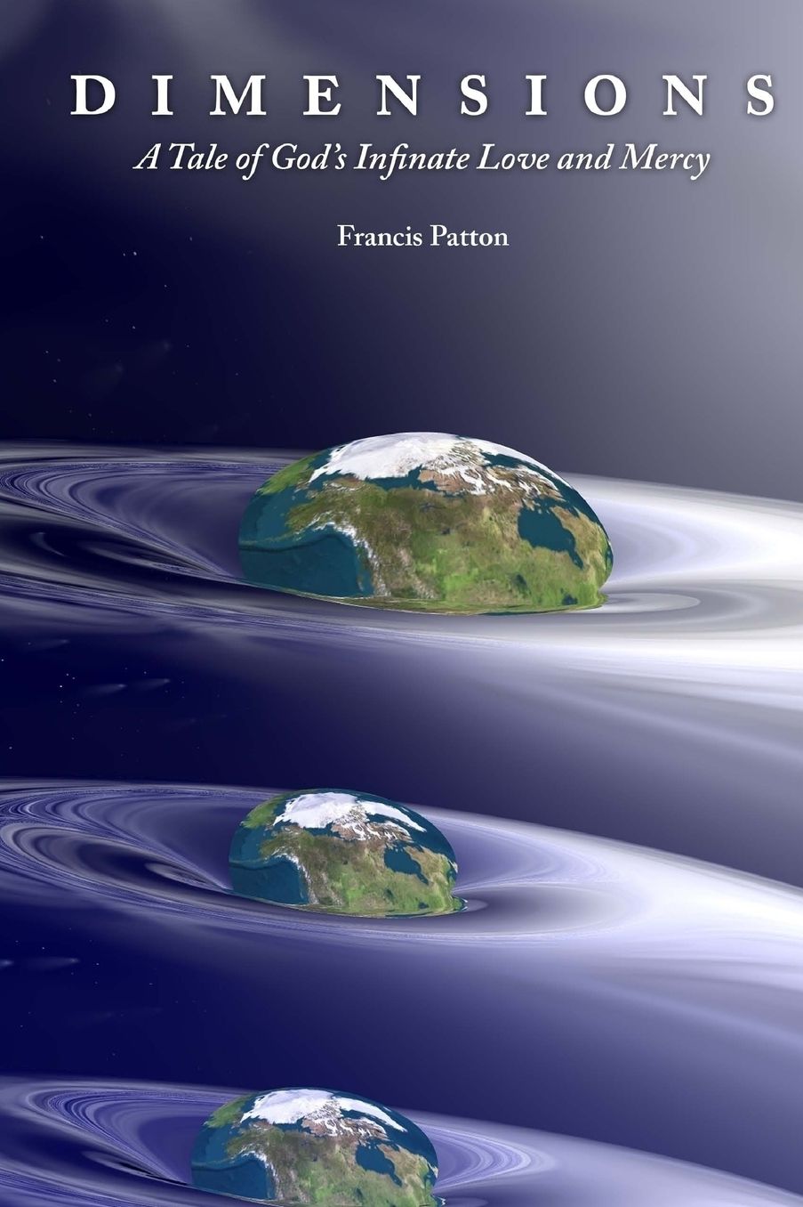 Dimensions: A Tale of God's Love and Mercy