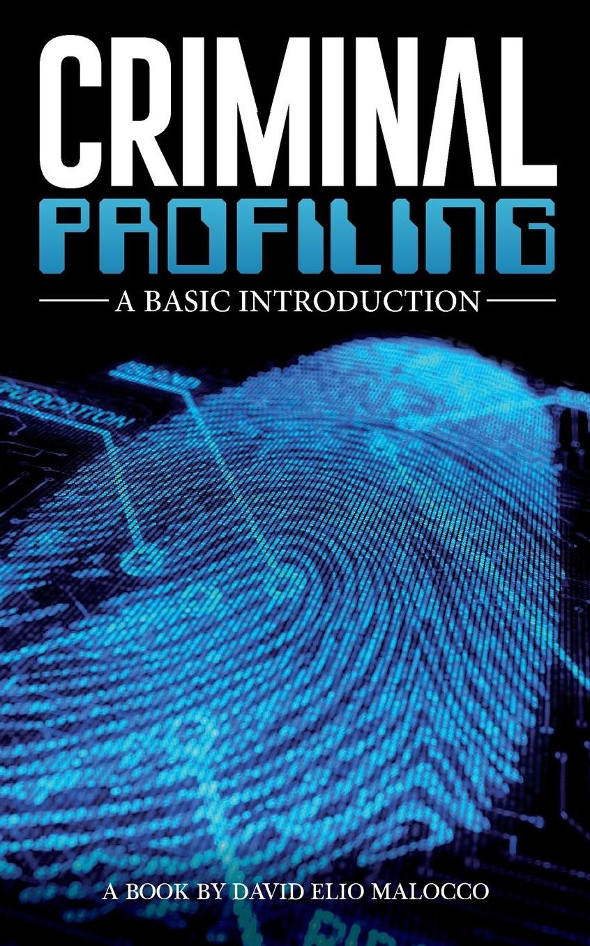 Criminal Profiling: Basic Introduction