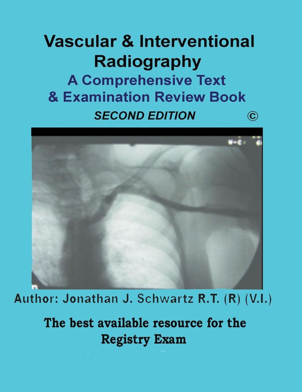 Vascular and Interventional Radiography A Compr....