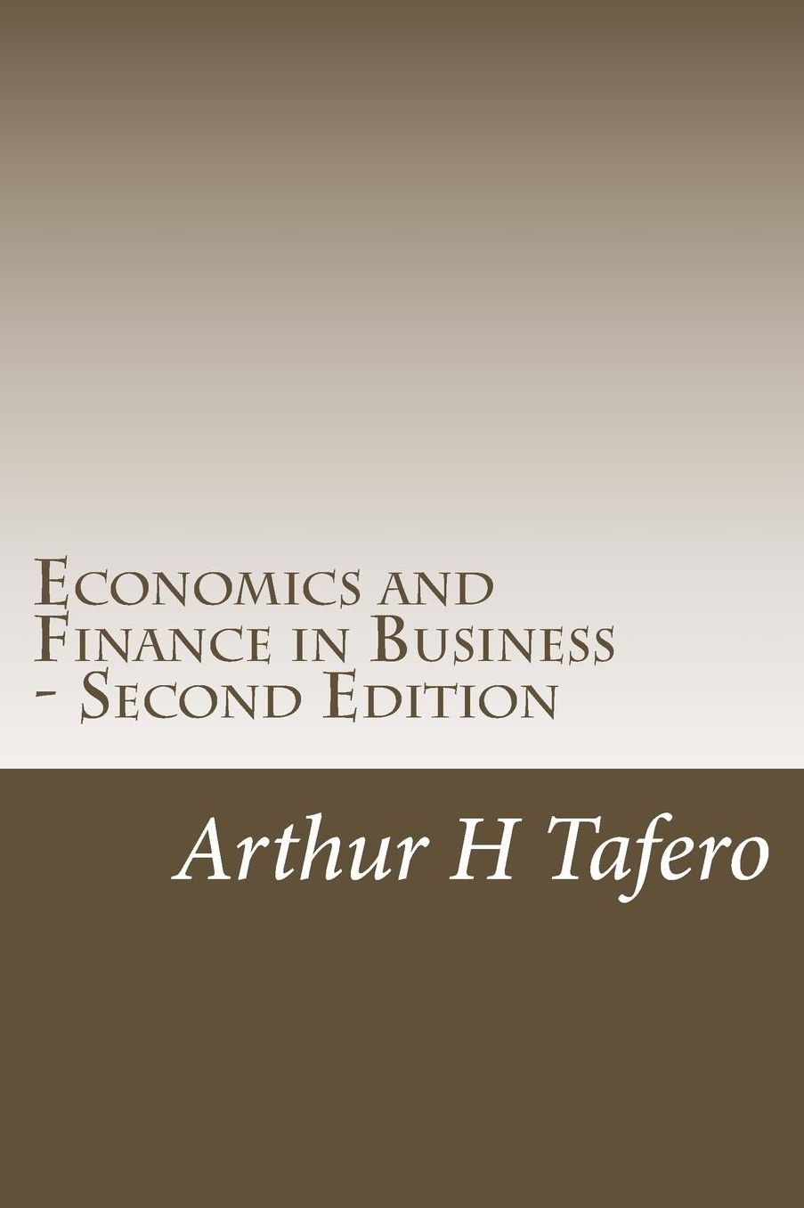 Economics and Finance in Business - Second Edition: Lesson Plan Outlines