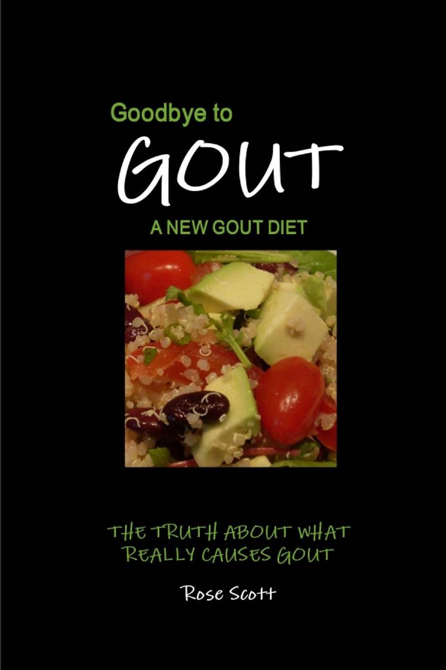 Goodbye To Gout: A New Gout Diet