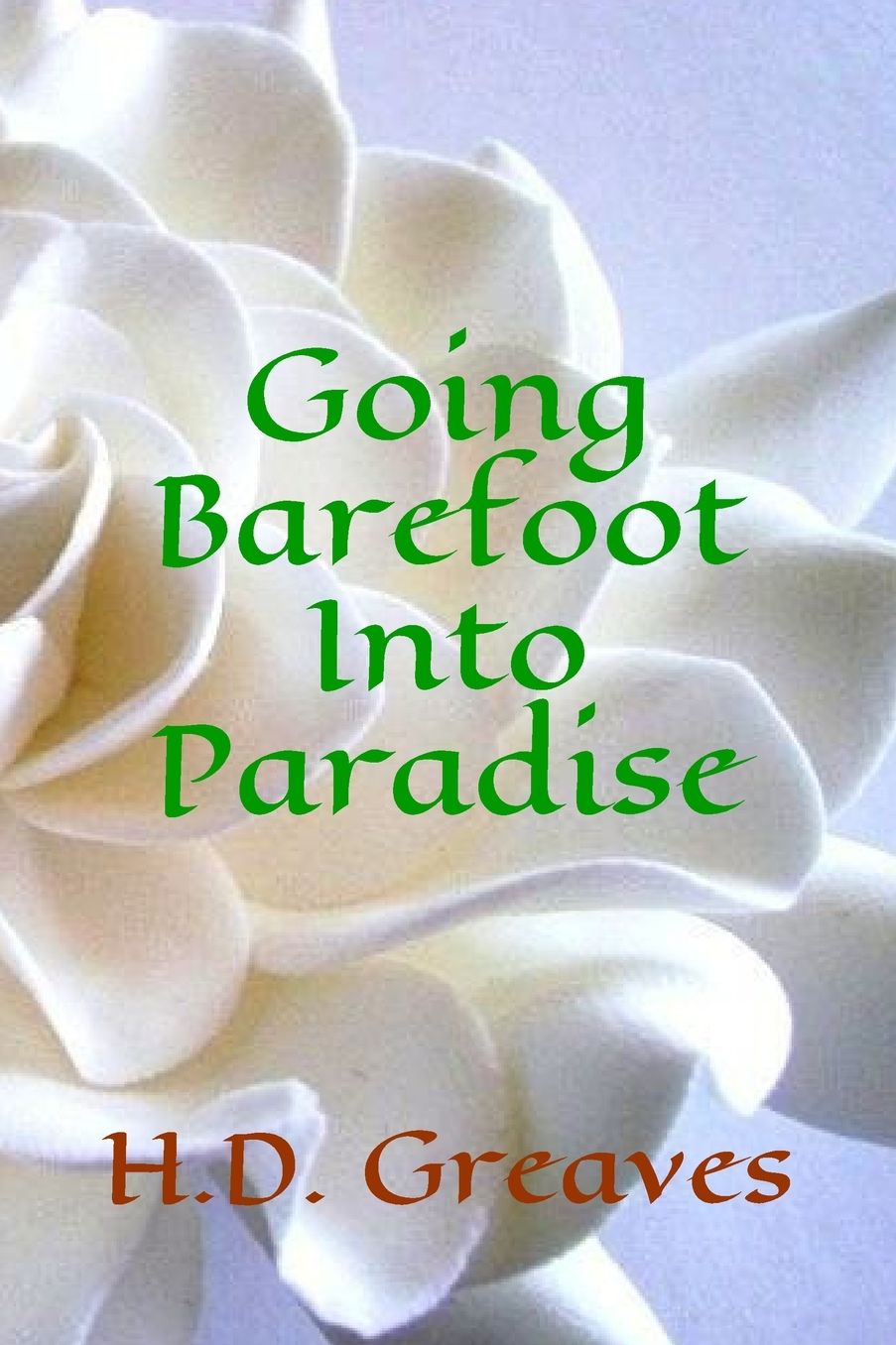 Going Barefoot Into Paradise