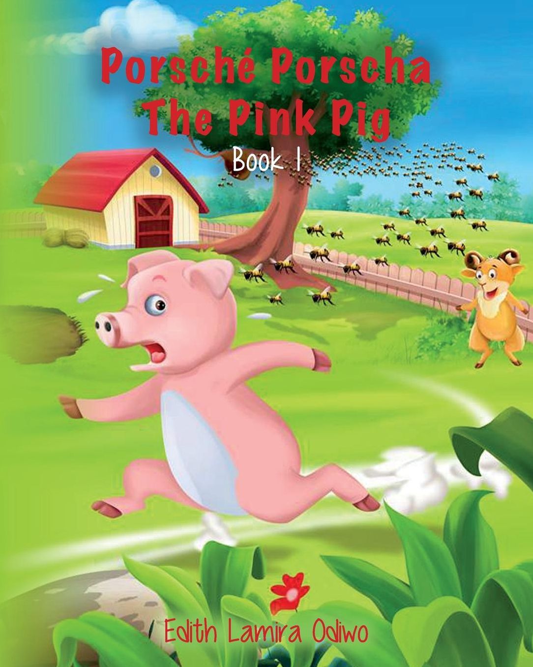 Porsch? Porscha The Pink Pig: Book 1