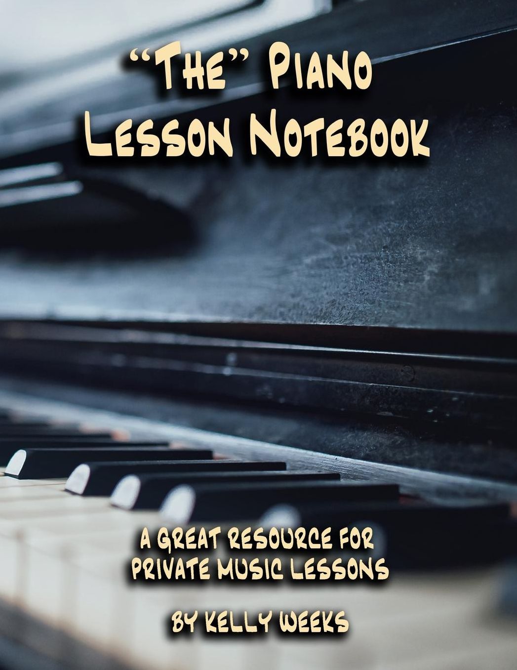 "The" Piano Lesson Notebook: A Great Resource for Private Music Lessons