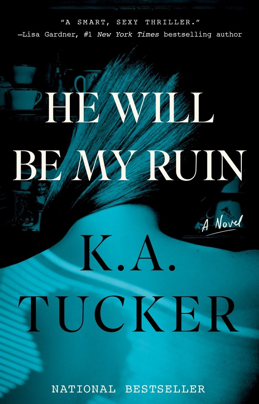 He Will Be My Ruin: A Novel