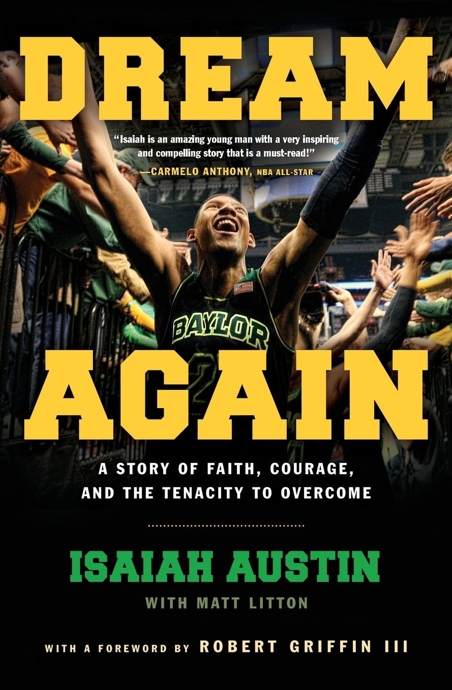 Dream Again: A Story of Faith, Courage, and the Tenacity to Overcome