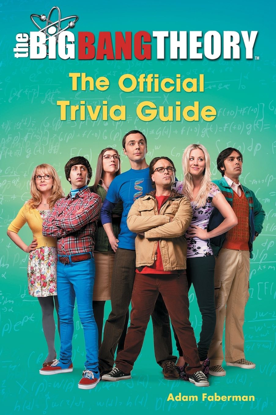 The Big Bang Theory: The Official Trivia Guide
