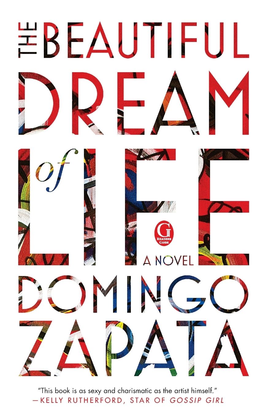 The Beautiful Dream of Life: A Novel