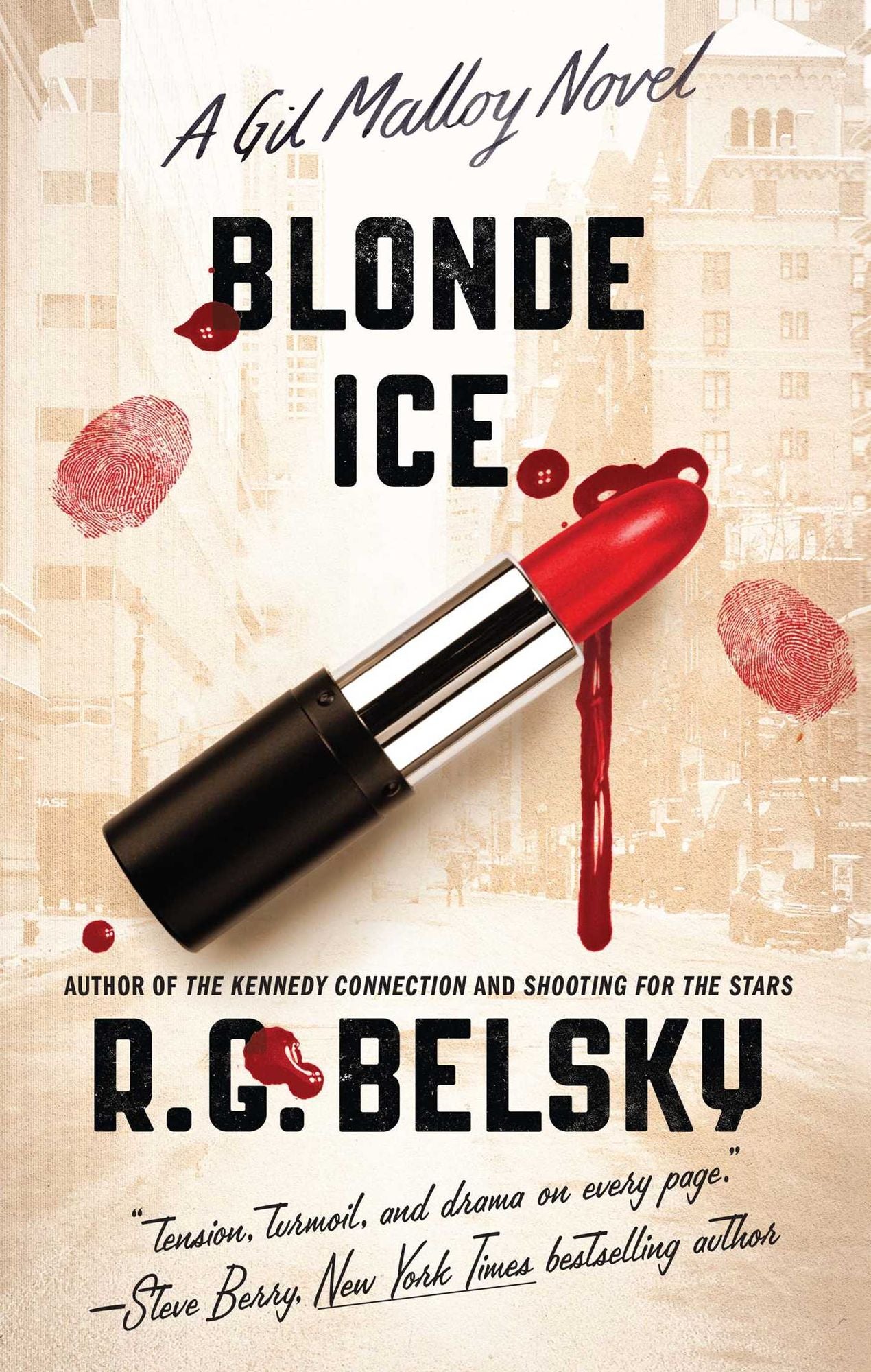 Blonde Ice: A Gil Malloy Novel