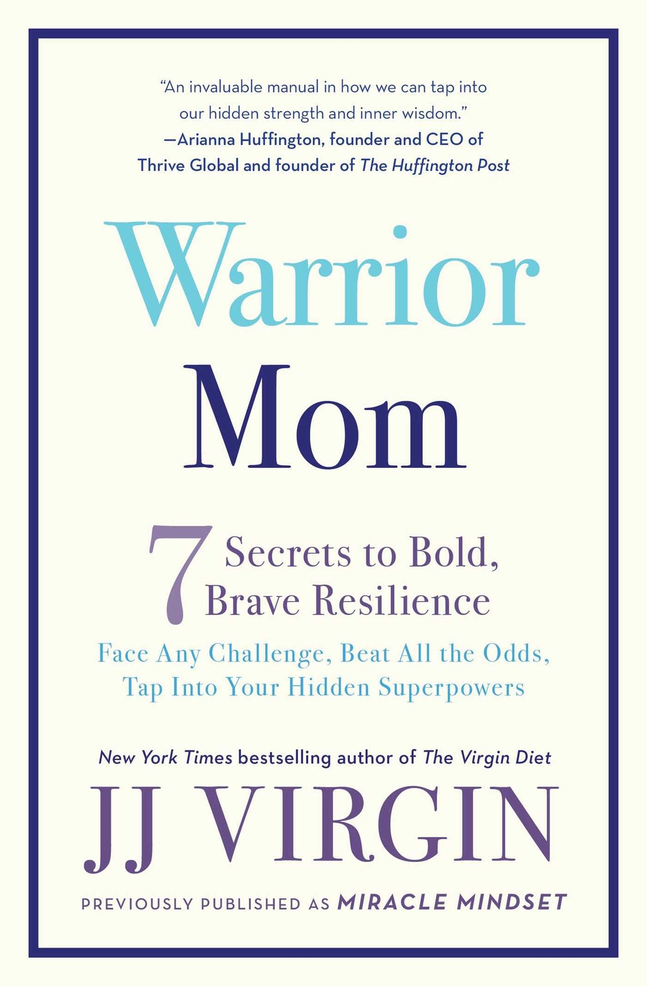 Miracle Mindset: A Mother, Her Son, and Life's Hardest Lessons