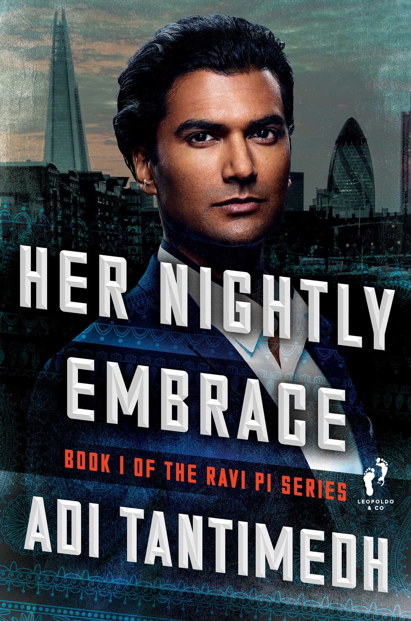 Her Nightly Embrace: Book I of the Ravi PI Series