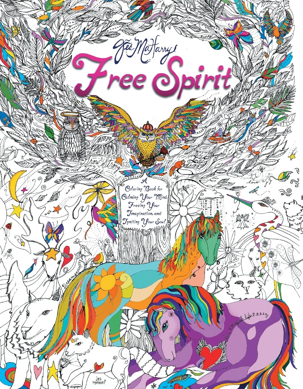 Free Spirit: A Coloring Book for Calming Your Mind, Freeing Your Imagination, and Igniting Your Soul