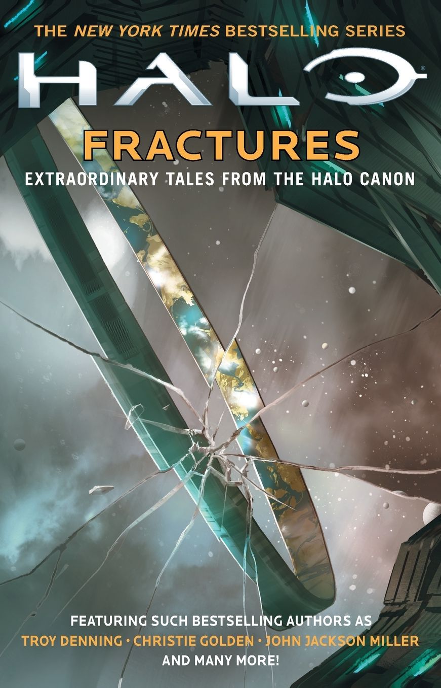 Halo: Fractures: Extraordinary Tales from the Halo Canon