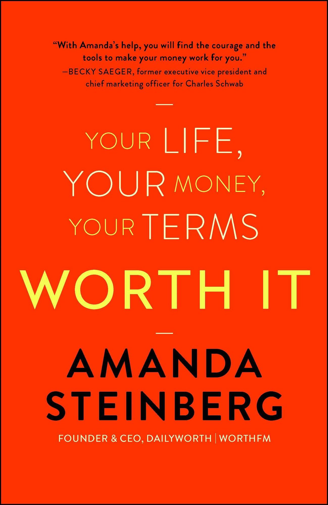 Worth It: Your Life, Your Money, Your Terms