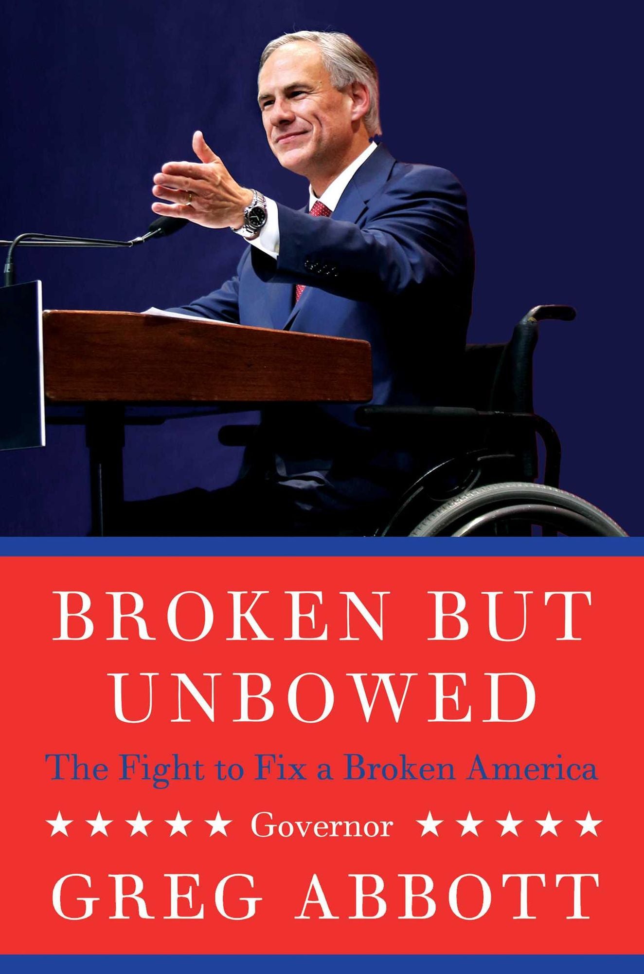 Broken but Unbowed: The Fight to Fix a Broken America