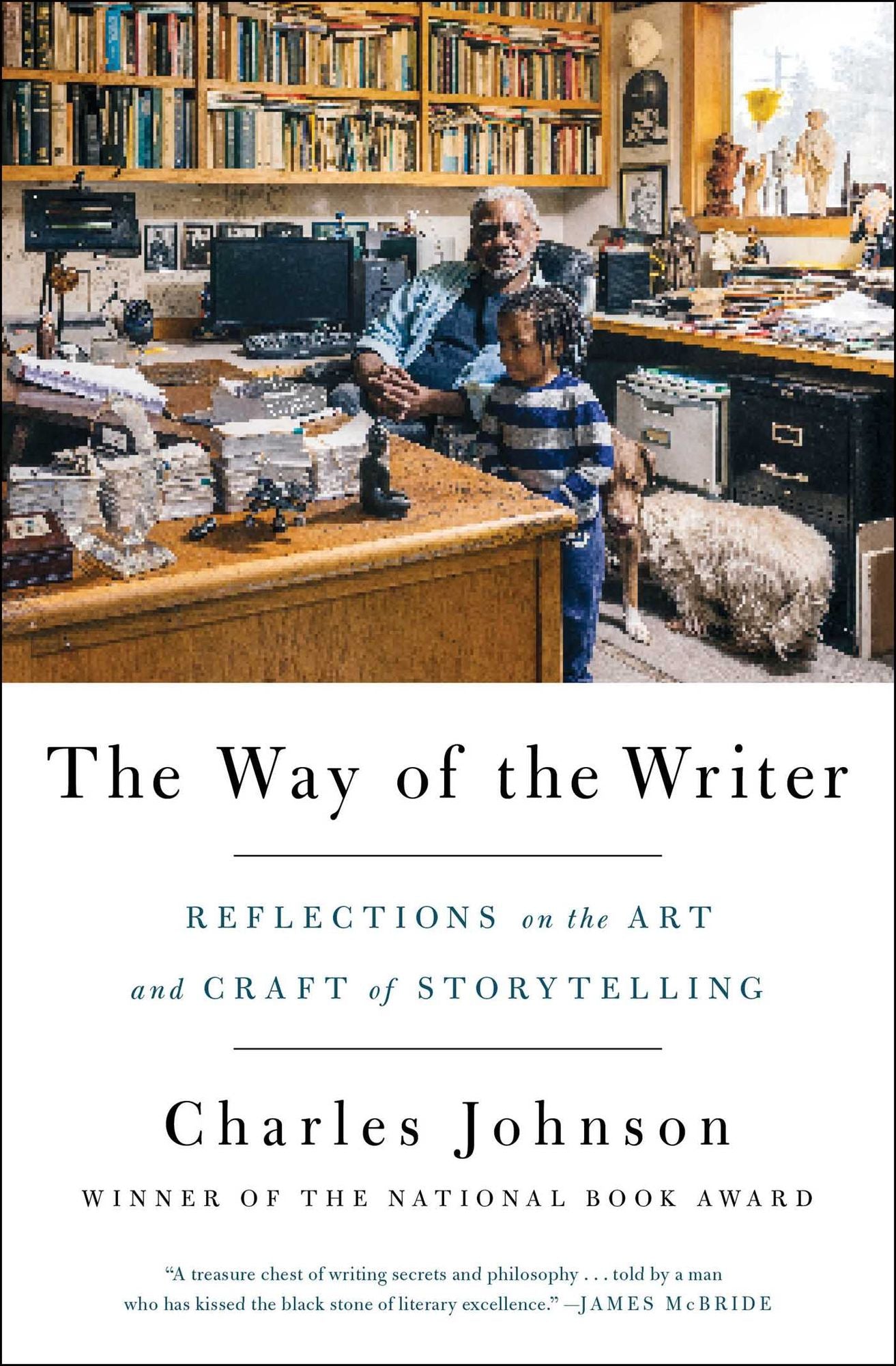 The Way of the Writer: Reflections on the Art and Craft of Storytelling