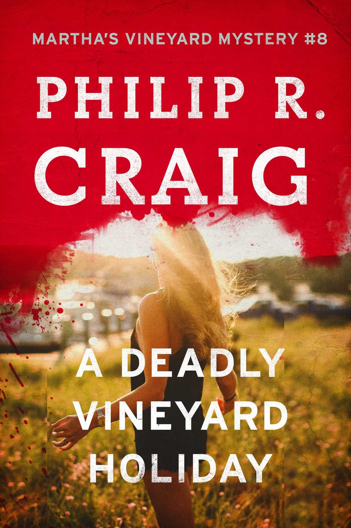 A Deadly Vineyard Holiday: Martha's Vineyard Mystery #8