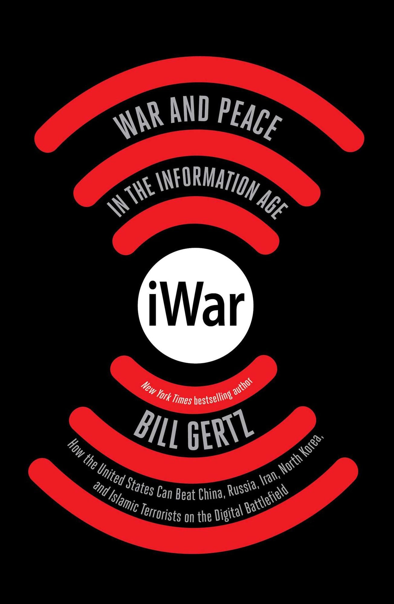 iWar: War and Peace in the Information Age