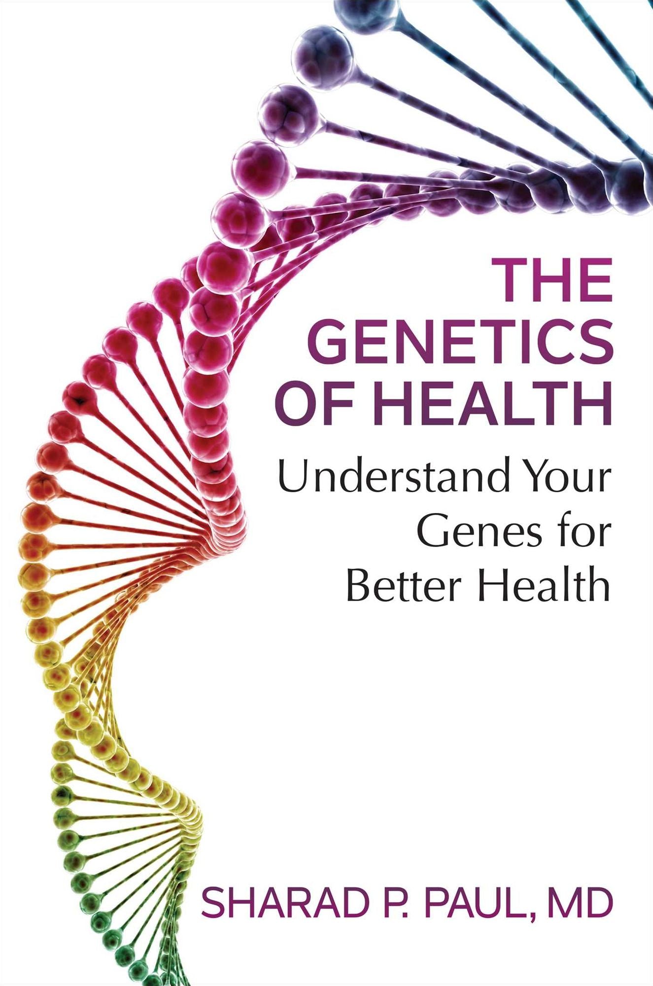 The Genetics of Health: Understand Your Genes for Better Health