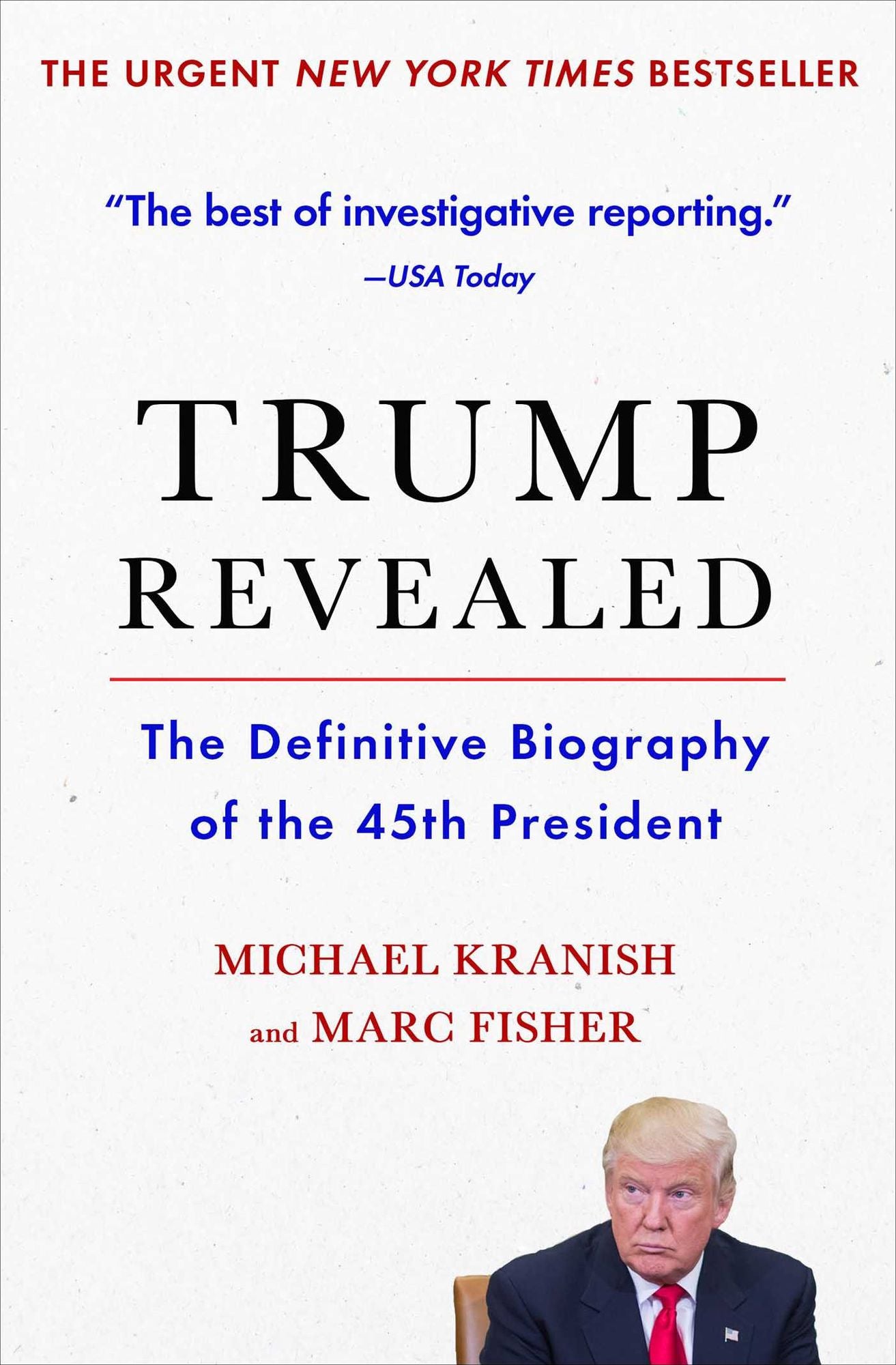 Trump Revealed: An American Journey of Ambition, Ego, Money, and Power