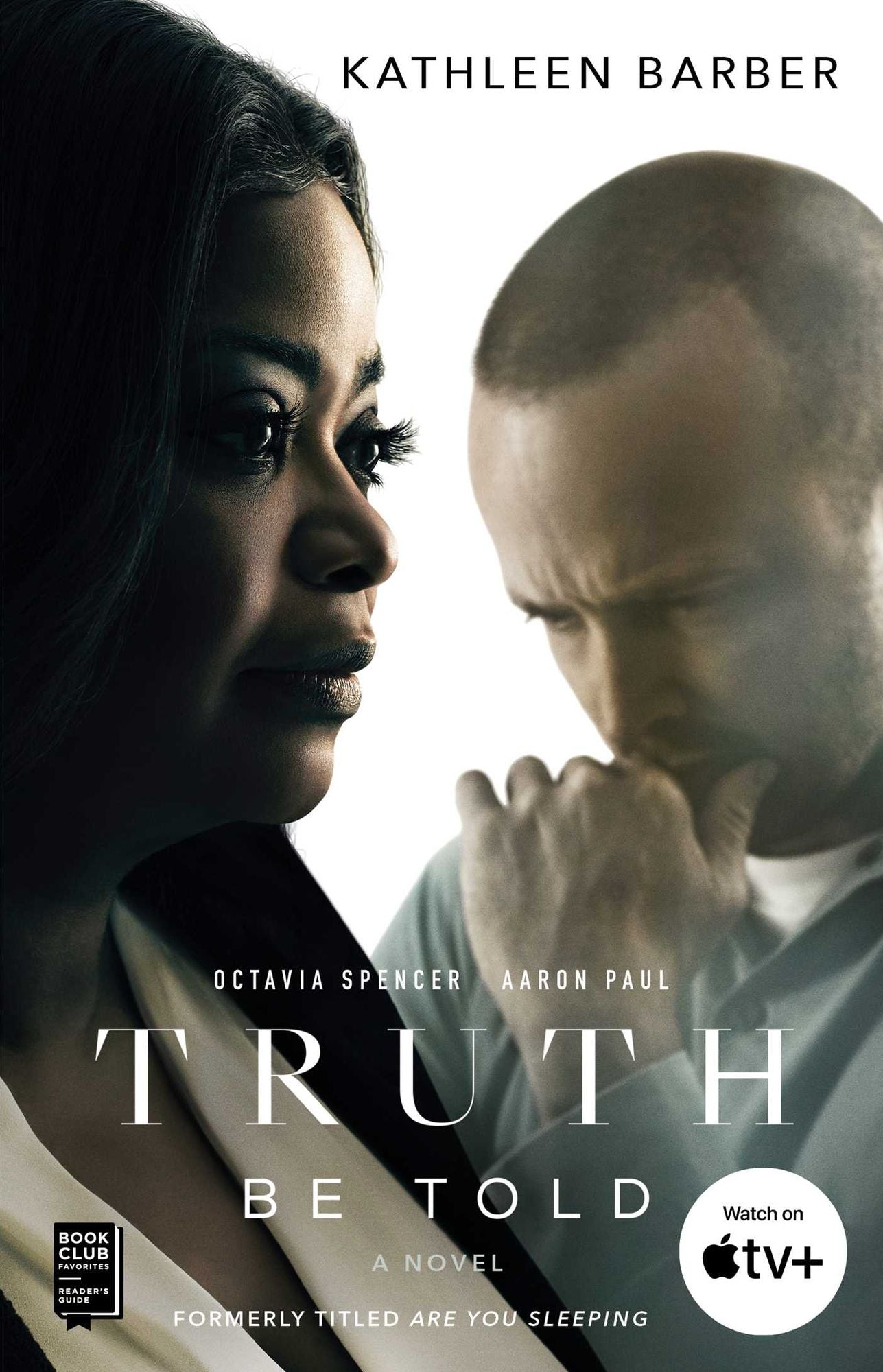 Truth Be Told: A Novel