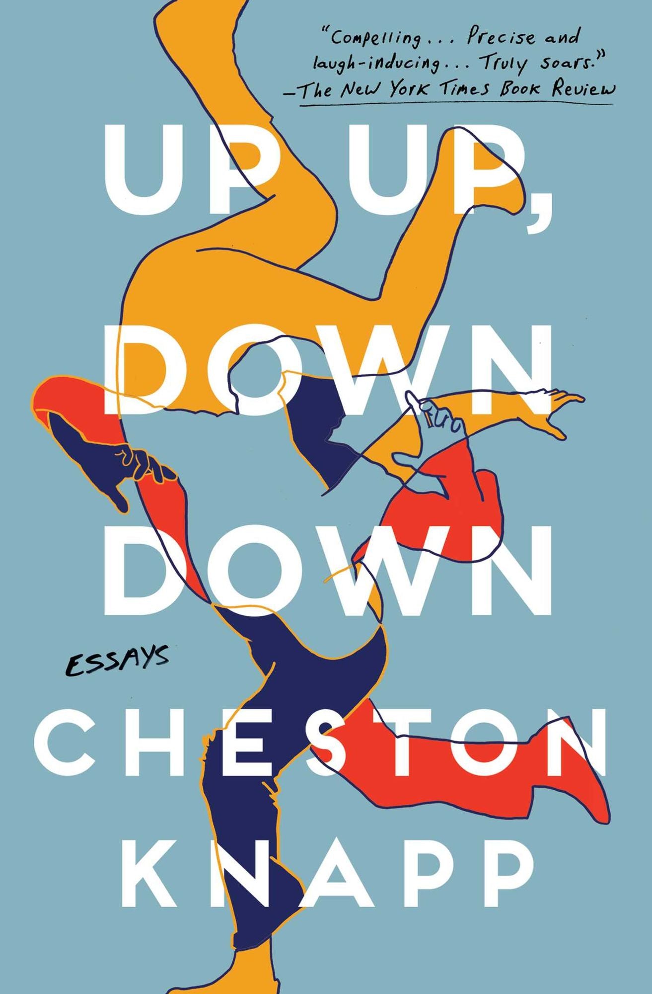 Up Up, Down Down: Essays