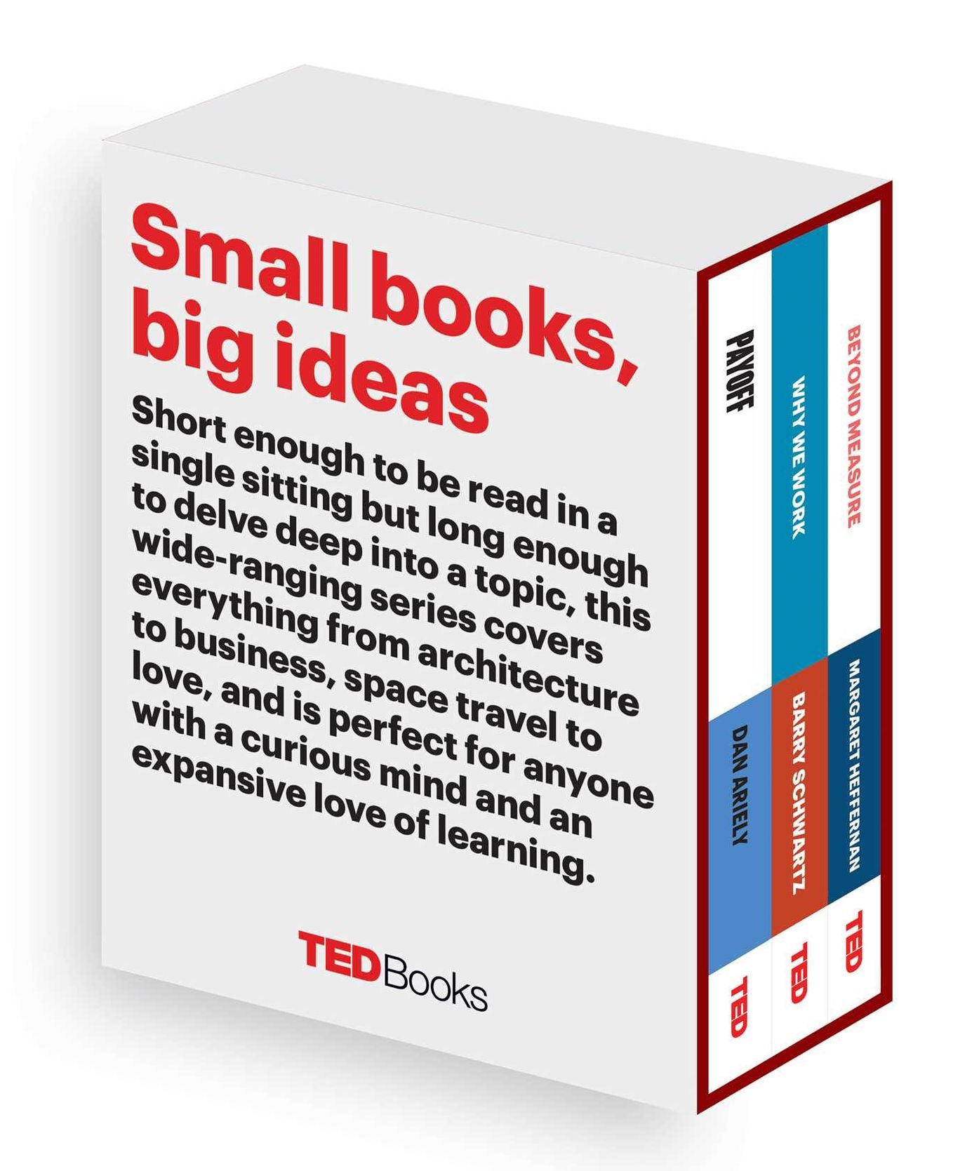 TED Books Box Set: The Business Mind: Beyond Measure, Payoff, and Why We Work