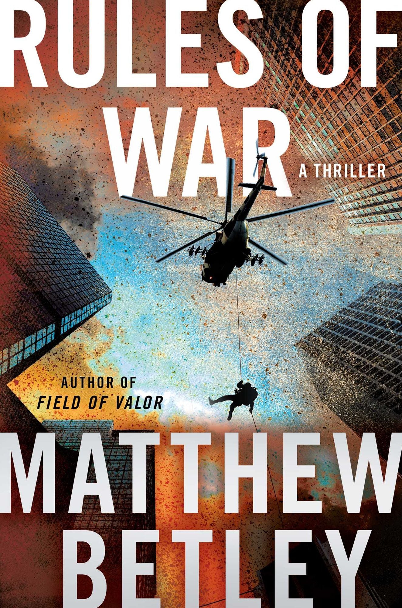 Rules of War: A Thriller