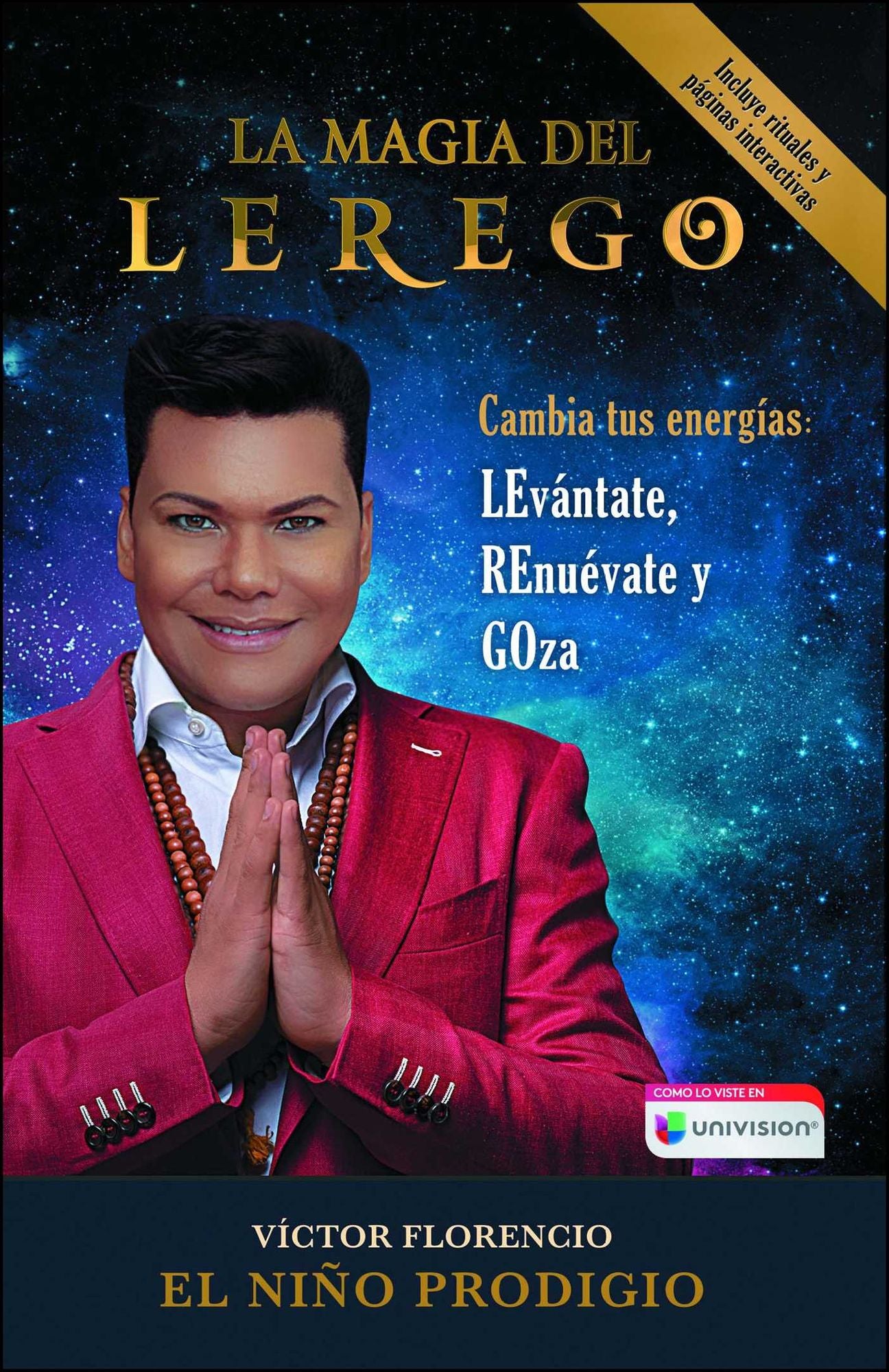 La Magia del LEREGO: Cambia tus energías: LEvántate, REnuévate y GOza