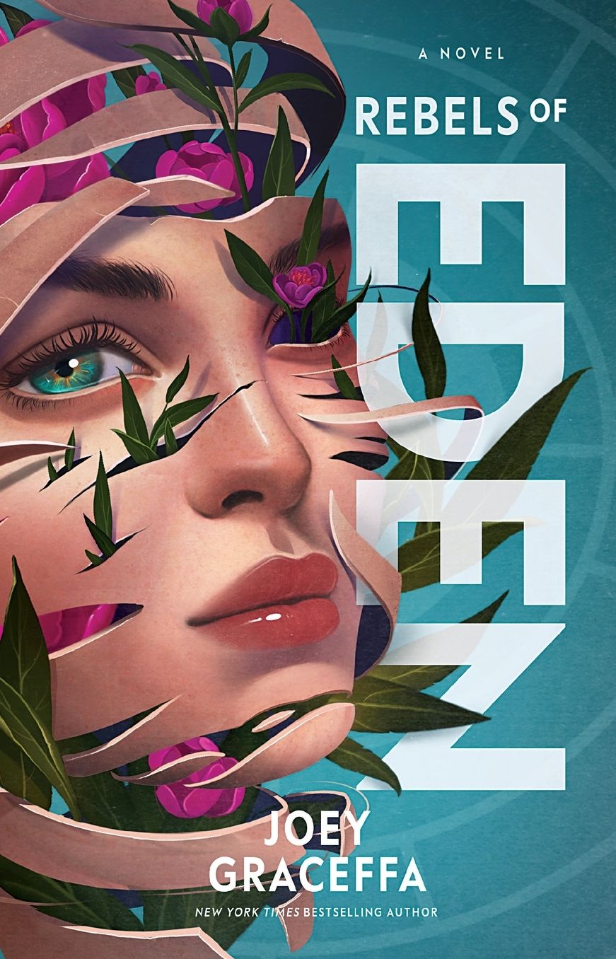 Rebels of Eden: A Novel