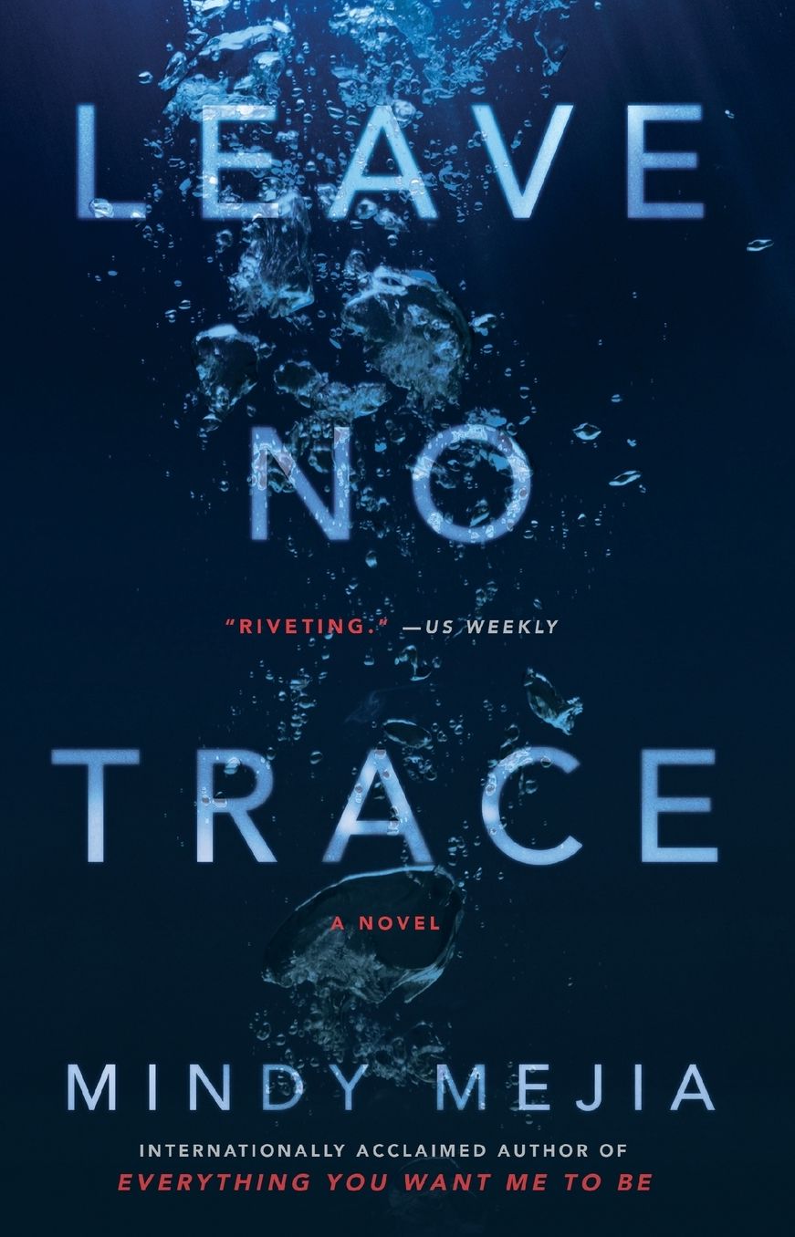 Leave No Trace: A Novel