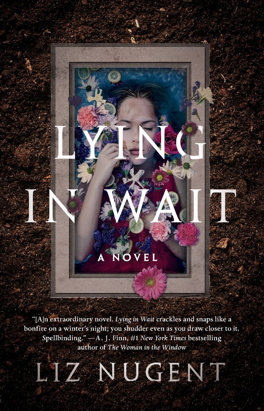 Lying in Wait: A Novel