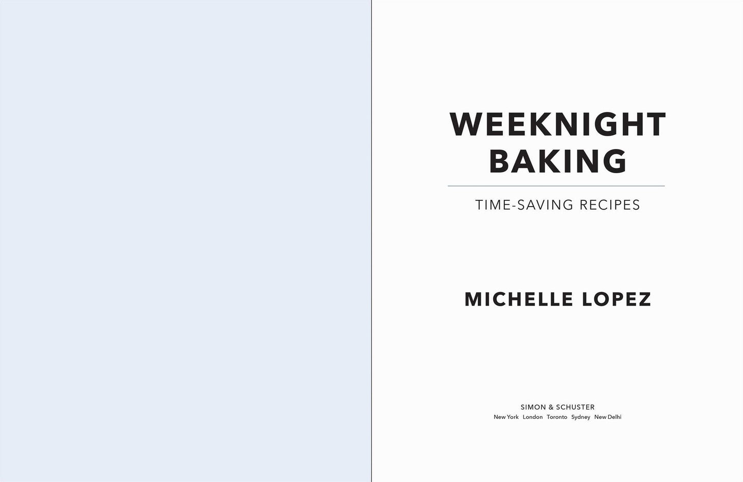 Weeknight Baking: Recipes to Fit Your Schedule