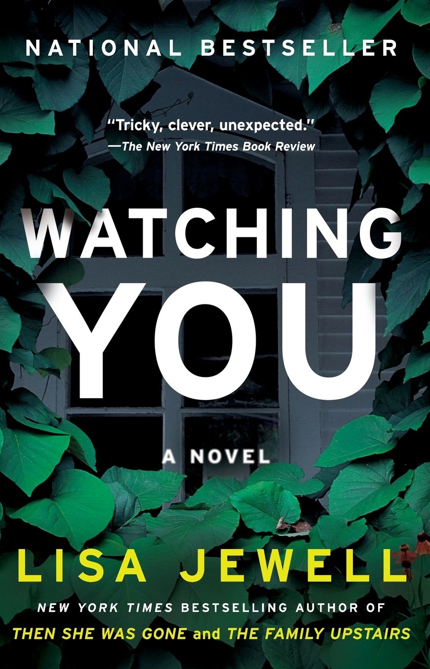 Watching You: A Novel