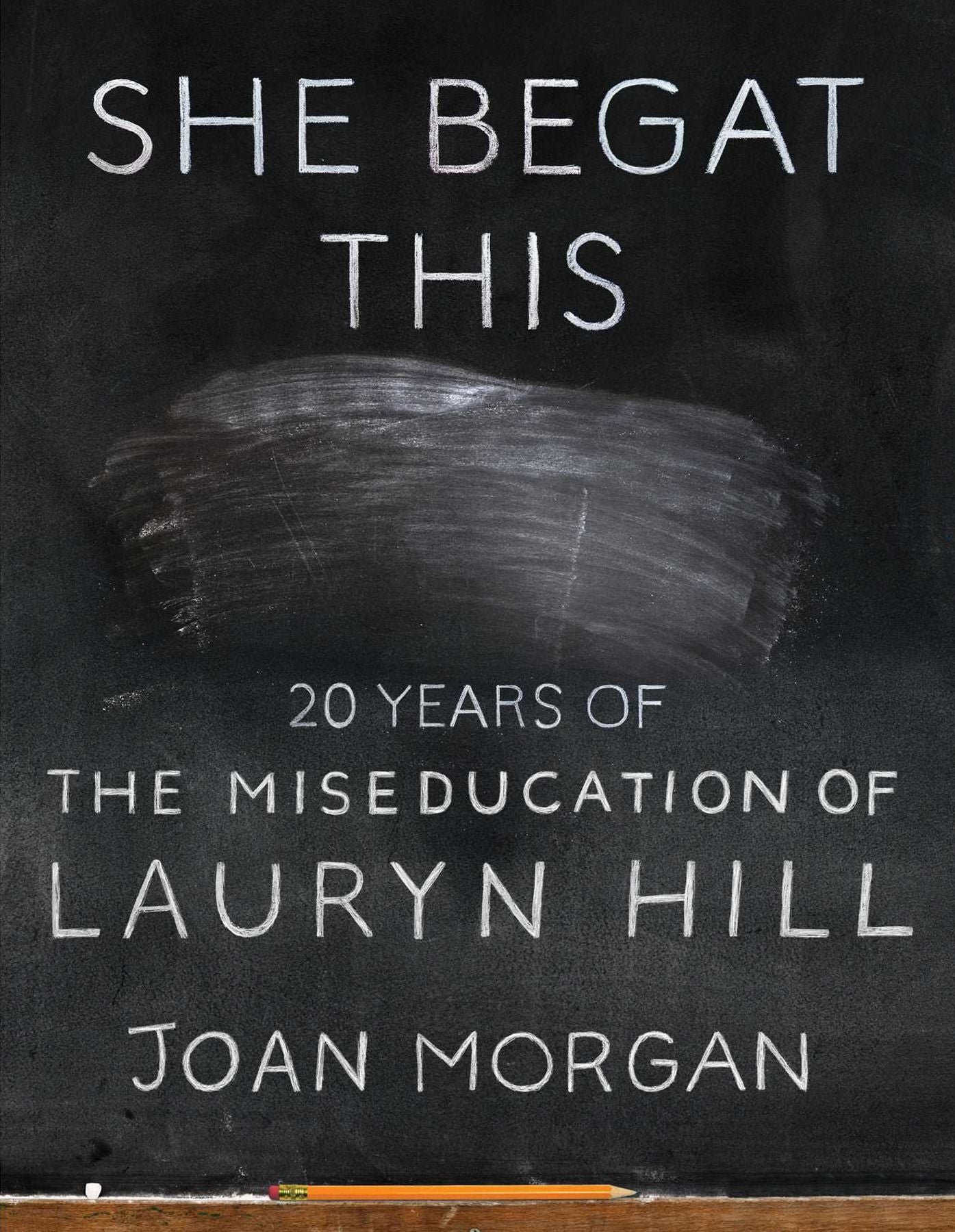 She Begat This: 20 Years of the Miseducation of Lauryn Hill